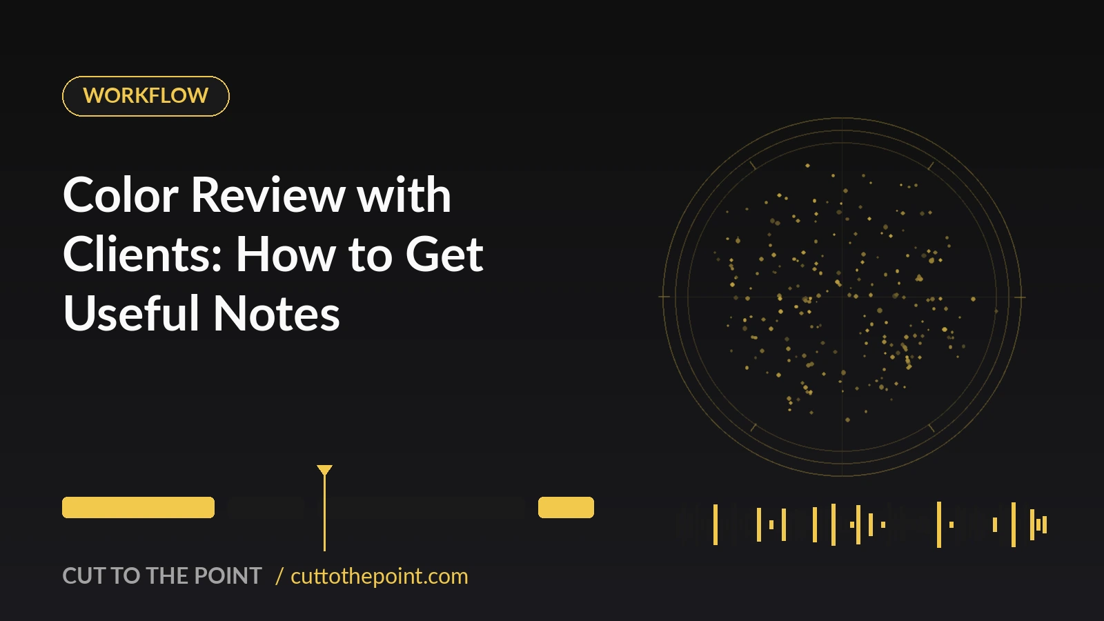 Color Review with Clients: How to Get Useful Notes